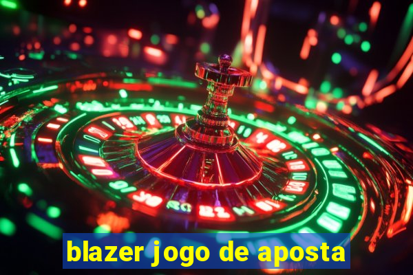 blazer jogo de aposta