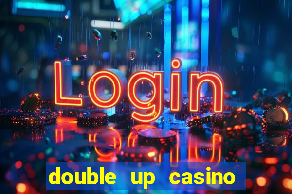 double up casino slot machines