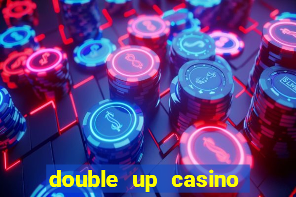 double up casino slot machines