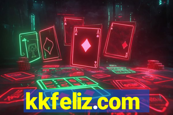 kkfeliz.com