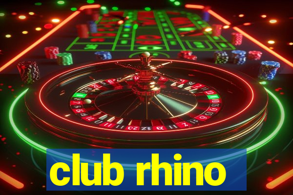 club rhino