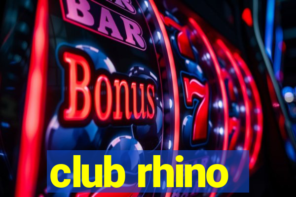 club rhino