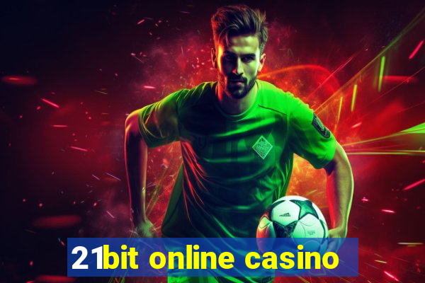 21bit online casino