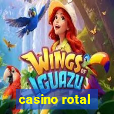 casino rotal