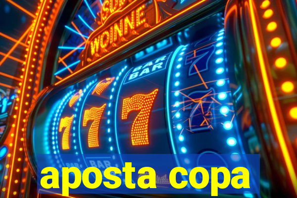 aposta copa