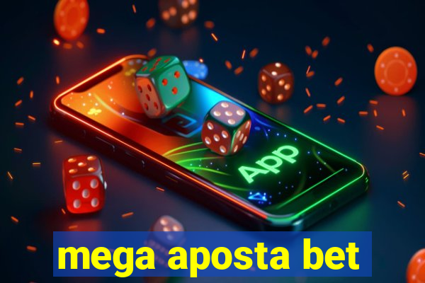 mega aposta bet