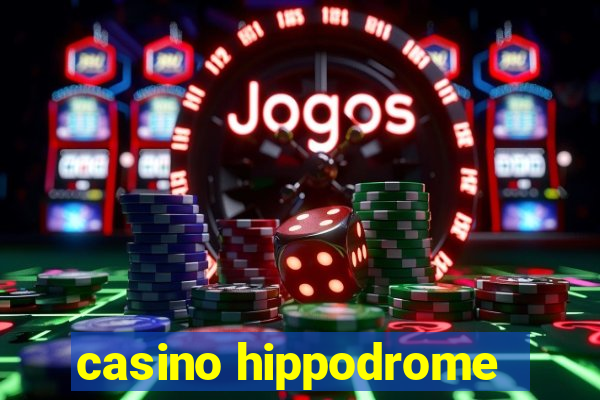 casino hippodrome