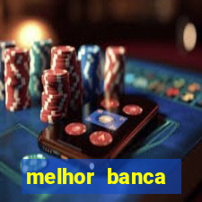 melhor banca fortune tiger