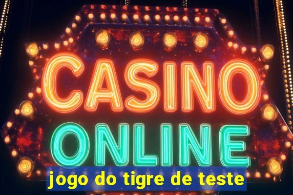 jogo do tigre de teste