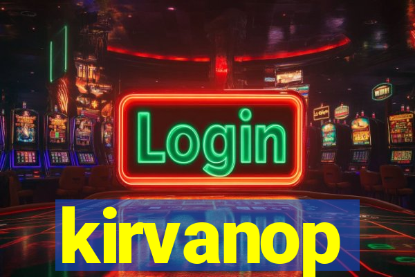 kirvanop