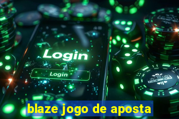 blaze jogo de aposta