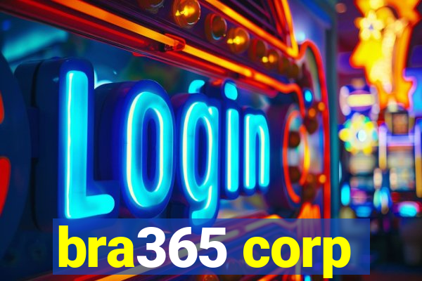 bra365 corp