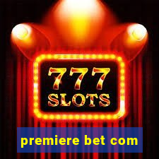 premiere bet com