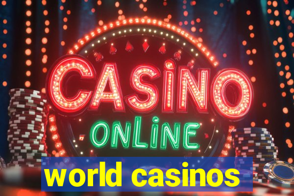 world casinos