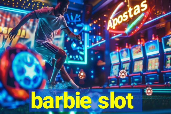 barbie slot