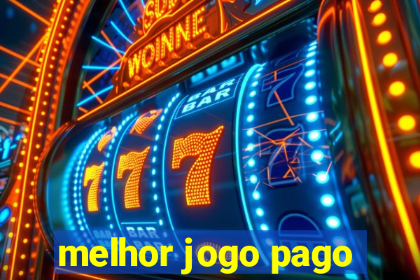 melhor jogo pago