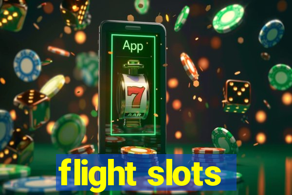 flight slots