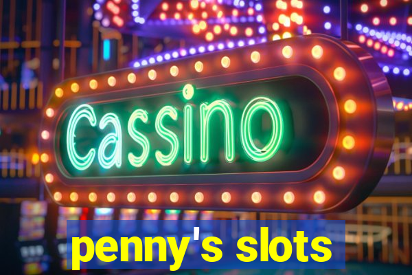 penny's slots