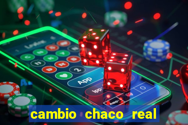 cambio chaco real a guarani