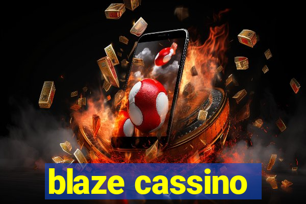 blaze cassino