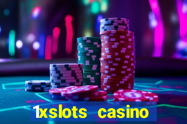 1xslots casino играть онлайн официальный сайт