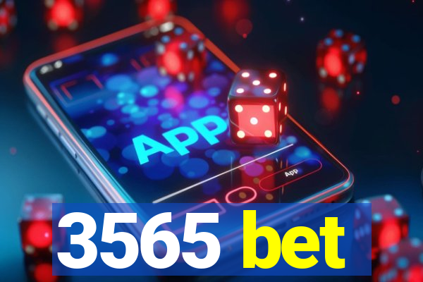 3565 bet