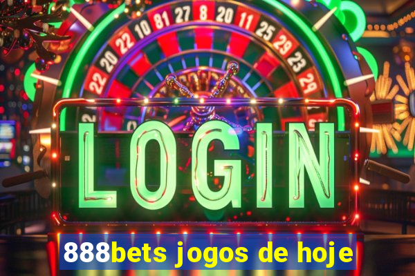 888bets jogos de hoje