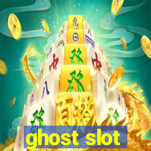 ghost slot