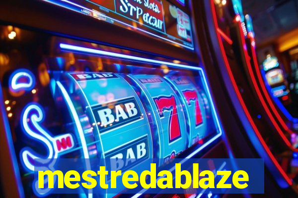 mestredablaze