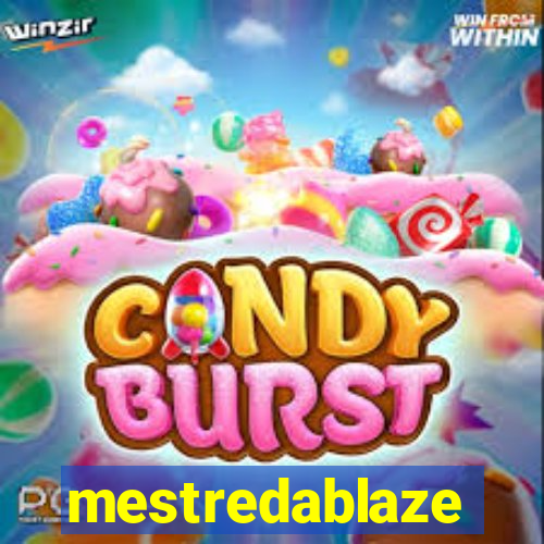 mestredablaze