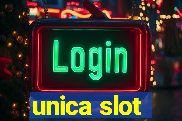 unica slot