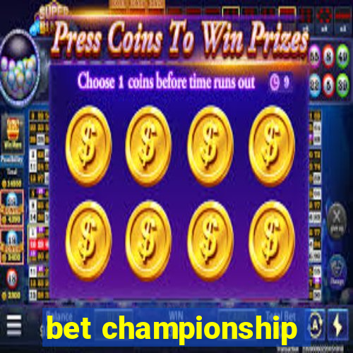 bet championship