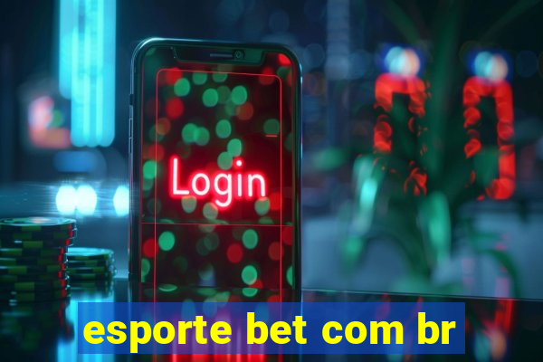 esporte bet com br