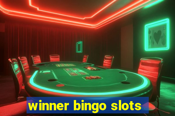 winner bingo slots