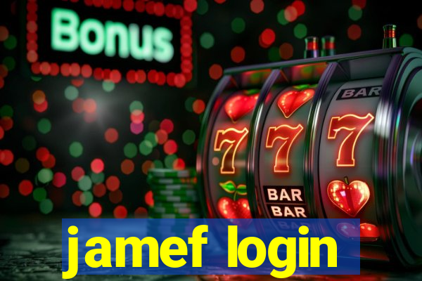 jamef login