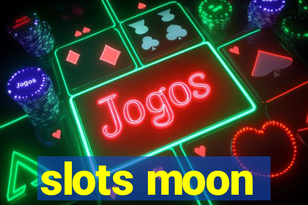 slots moon