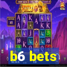 b6 bets