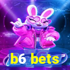 b6 bets