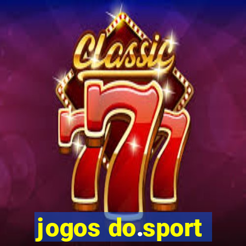 jogos do.sport