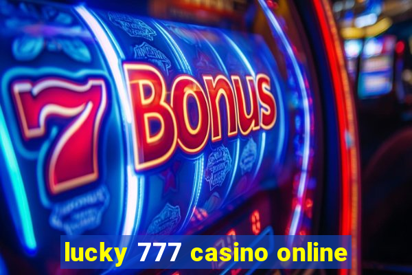 lucky 777 casino online