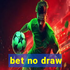 bet no draw