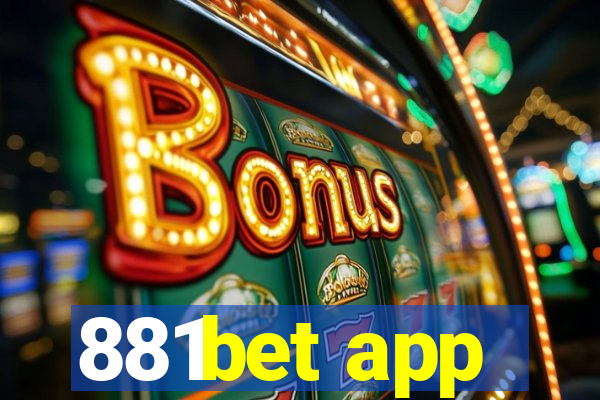 881bet app