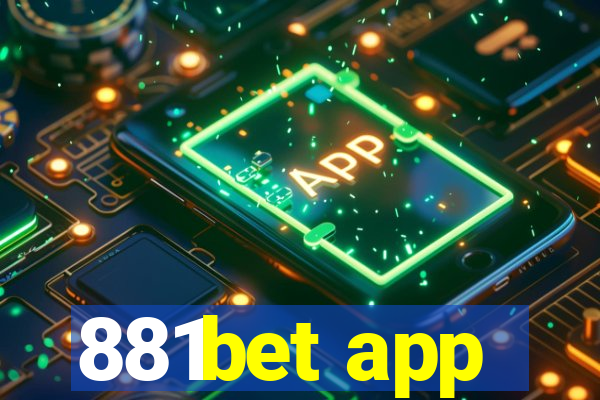 881bet app