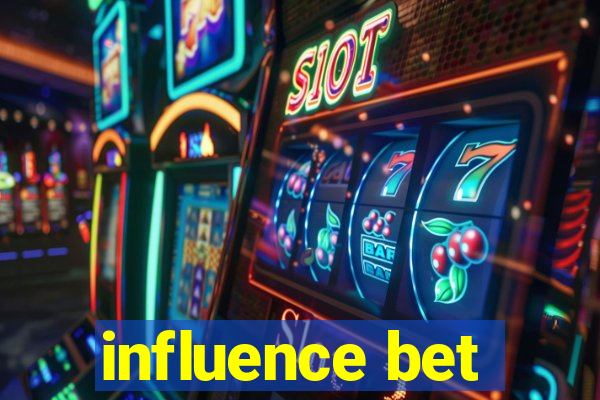 influence bet