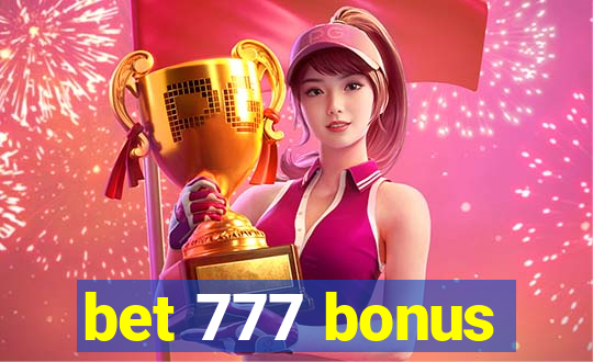 bet 777 bonus