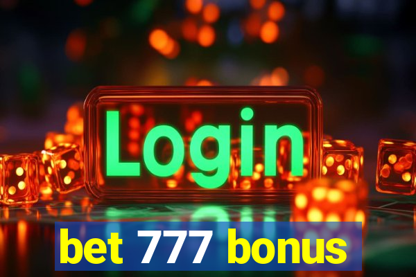 bet 777 bonus