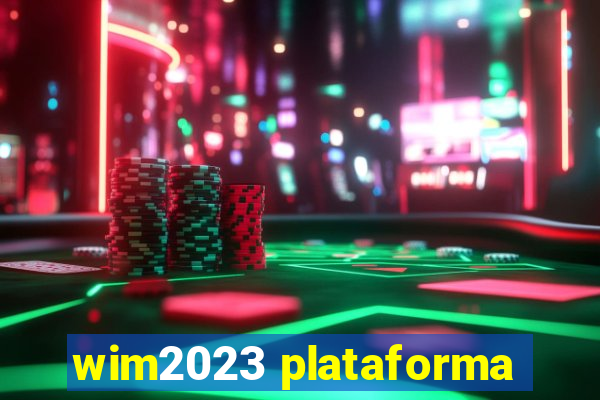 wim2023 plataforma