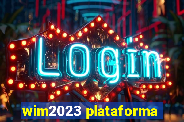 wim2023 plataforma