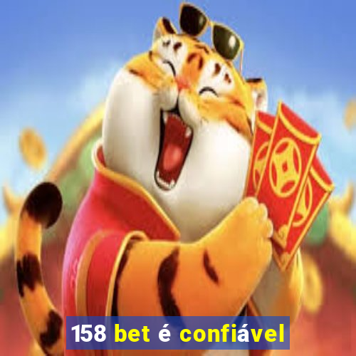 158 bet é confiável