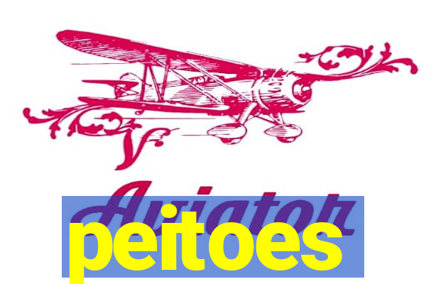 peitoes